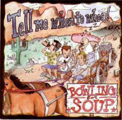 Bowling For Soup : Tell Me When to Whoa